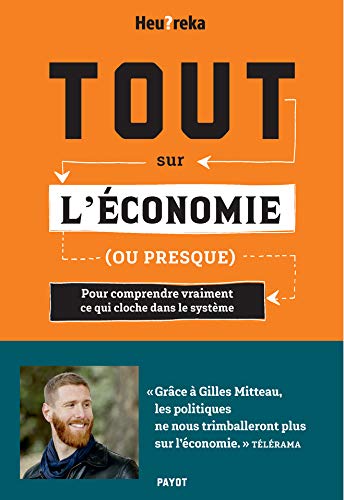 Tout sur l’économie, ou presque